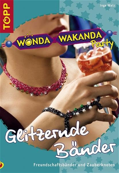 Wonda Wakanda Party - Glitzernde Bänder: Wunschbänder und Zauberknoten Hobbies & Crafts