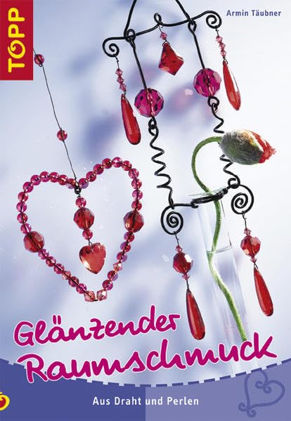 Glänzender Raumschmuck: Raumschmuck aus Draht und Perlen Hobbies & Crafts