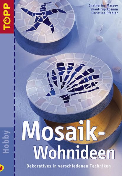 Mosaik Wohnideen: Dekoratives in verschiedenen Mosaiktechniken Hobbies & Crafts
