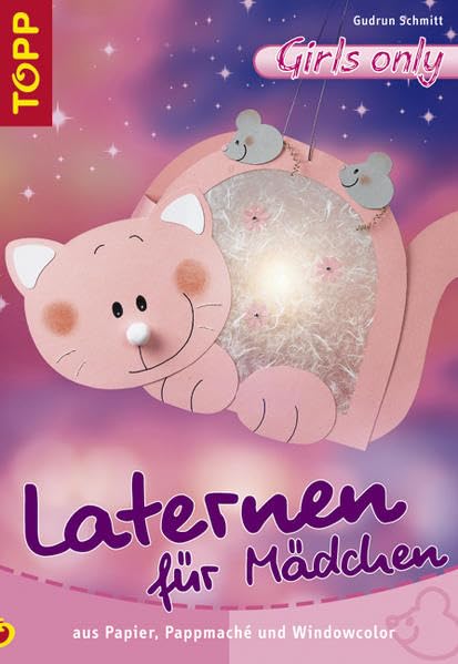 Laternen für Mädchen: Im Material-Mix Hobbies & Crafts
