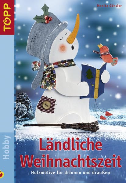 Ländliche Weihnachtszeit: Holzmotive für drinnen und draußen Hobbies & Crafts