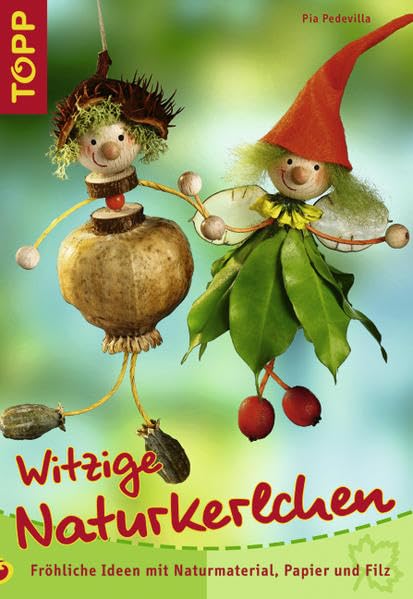 Witzige Naturkerlchen: Ideen für die ganze Familie oder nur für Kinder? Hobbies & Crafts