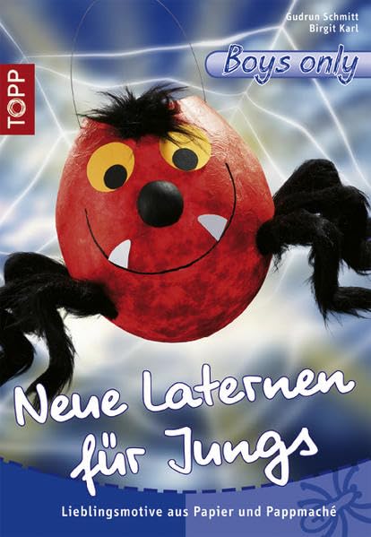 Neue Laternen für Jungs: Lieblingsmotive aus Papier und Pappmáche Hobbies & Crafts