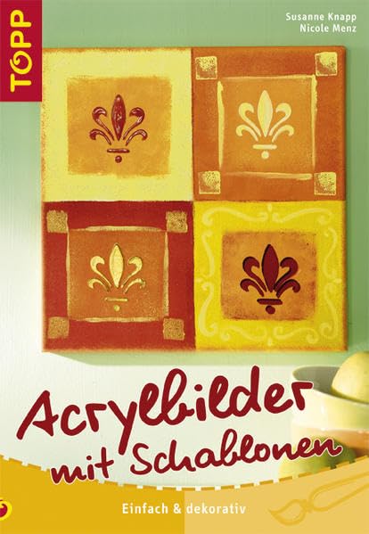 Acrylbilder mit Schablonen: Einfach & dekorativ Film, Art & Culture