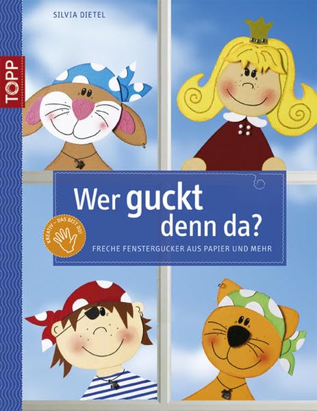 Wer guckt denn da?: Freche Fenstergucker aus Papier und mehr Hobbies & Crafts