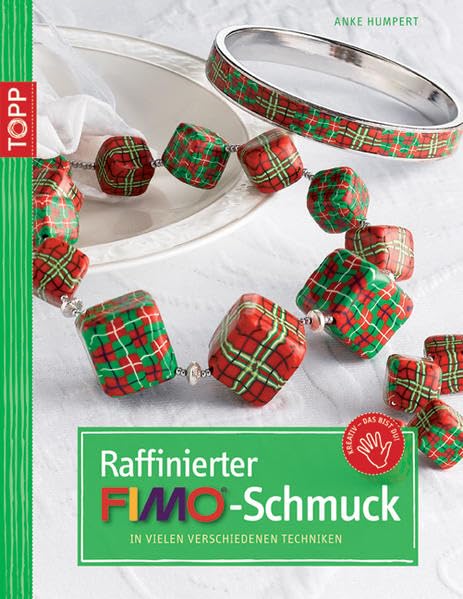 Raffinierter FIMO-Schmuck: In vielen verschiedenen Techniken Hobbies & Crafts