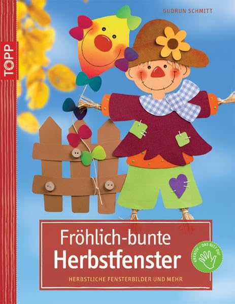 Fröhlich-bunte Herbstfenster: Herbstliche Tonpapierbilder und mehr (Kreativ-SC) Hobbies & Crafts