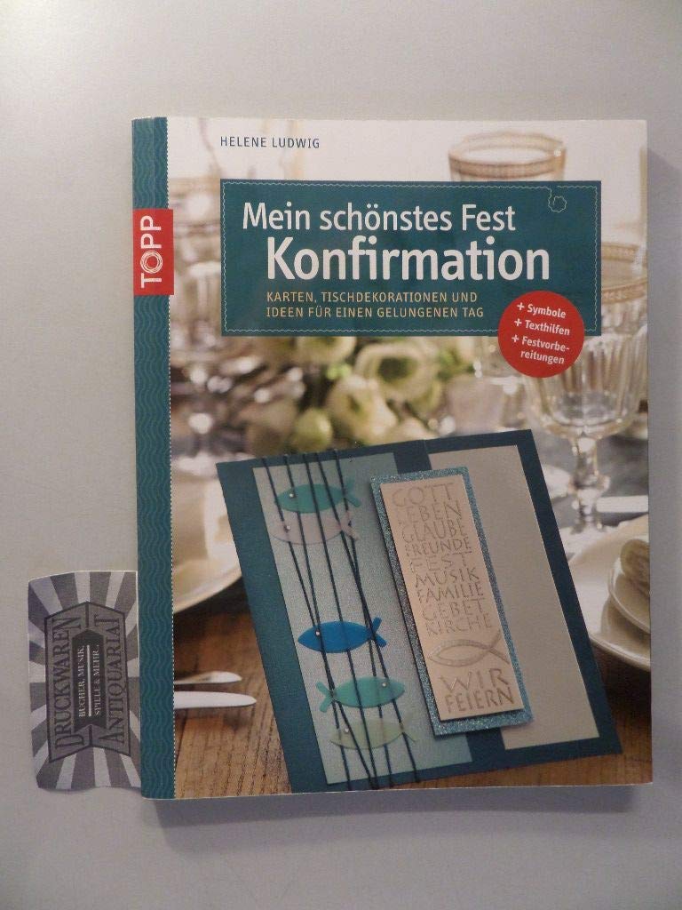 Mein schönstes Fest - Konfirmation: Karten und Ideen für einen gelungenen Tag (Kreativ-SC) Hobbies & Crafts
