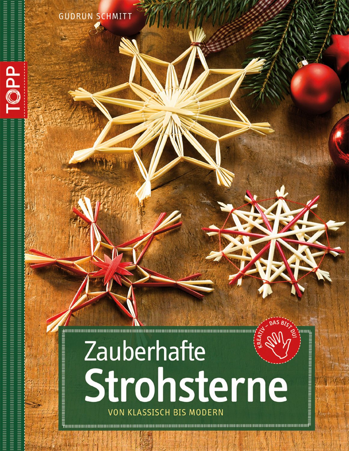 Zauberhafte Strohsterne: Von klassisch bis modern (kreativ.kompakt.) book