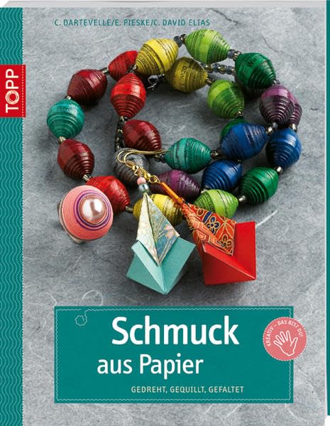 Schmuck aus Papier: gedreht, gequillt, gefaltet (kreativ.kompakt.) Hobbies & Crafts