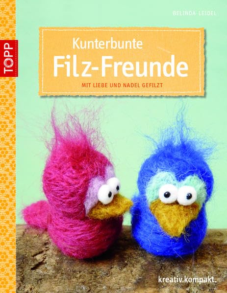 Kunterbunte Filz-Freunde Hobbies & Crafts