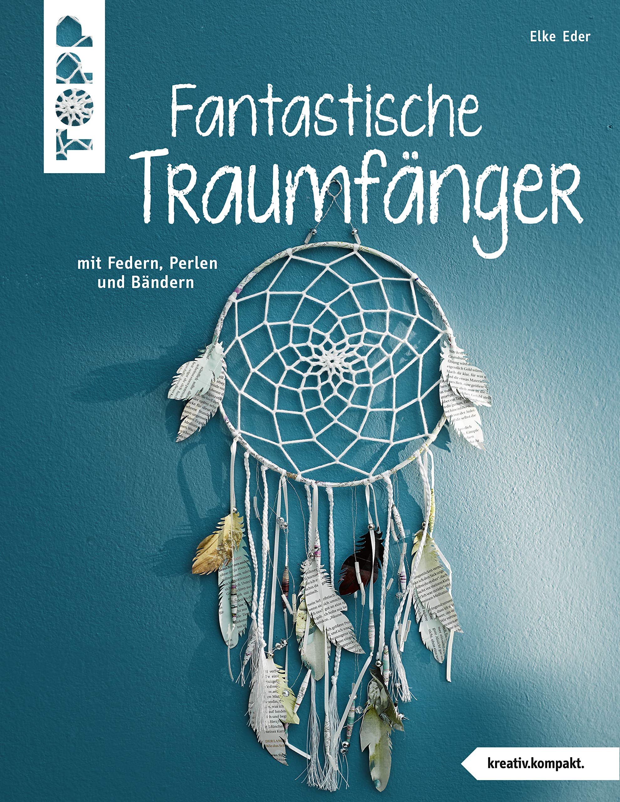 Fantastische Traumfänger (kreativ.kompakt.) Hobbies & Crafts