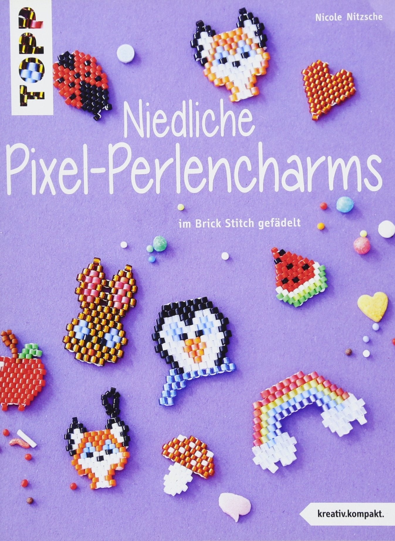 Niedliche Pixel-Perlencharms (kreativ.kompakt.): im Brick Stitch gefädelt Hobbies & Crafts