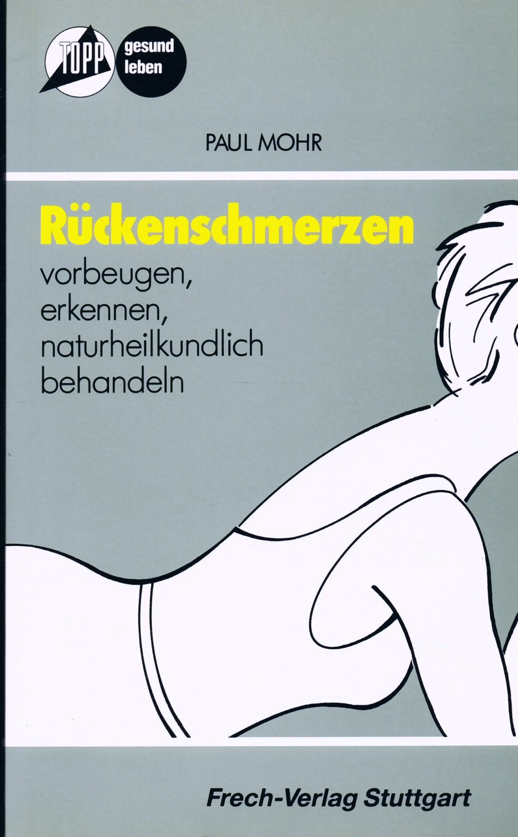 Rückenschmerzen (Topp gesund leben) Books