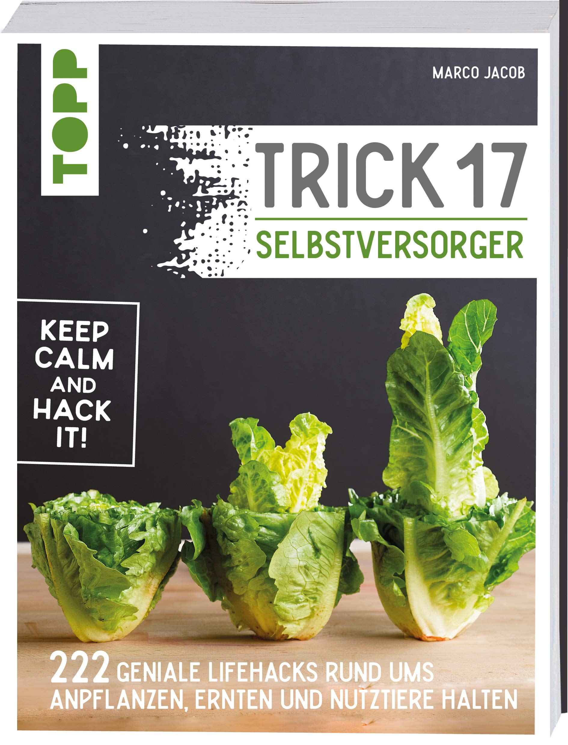 Trick 17 - Selbstversorger Garden & Plants