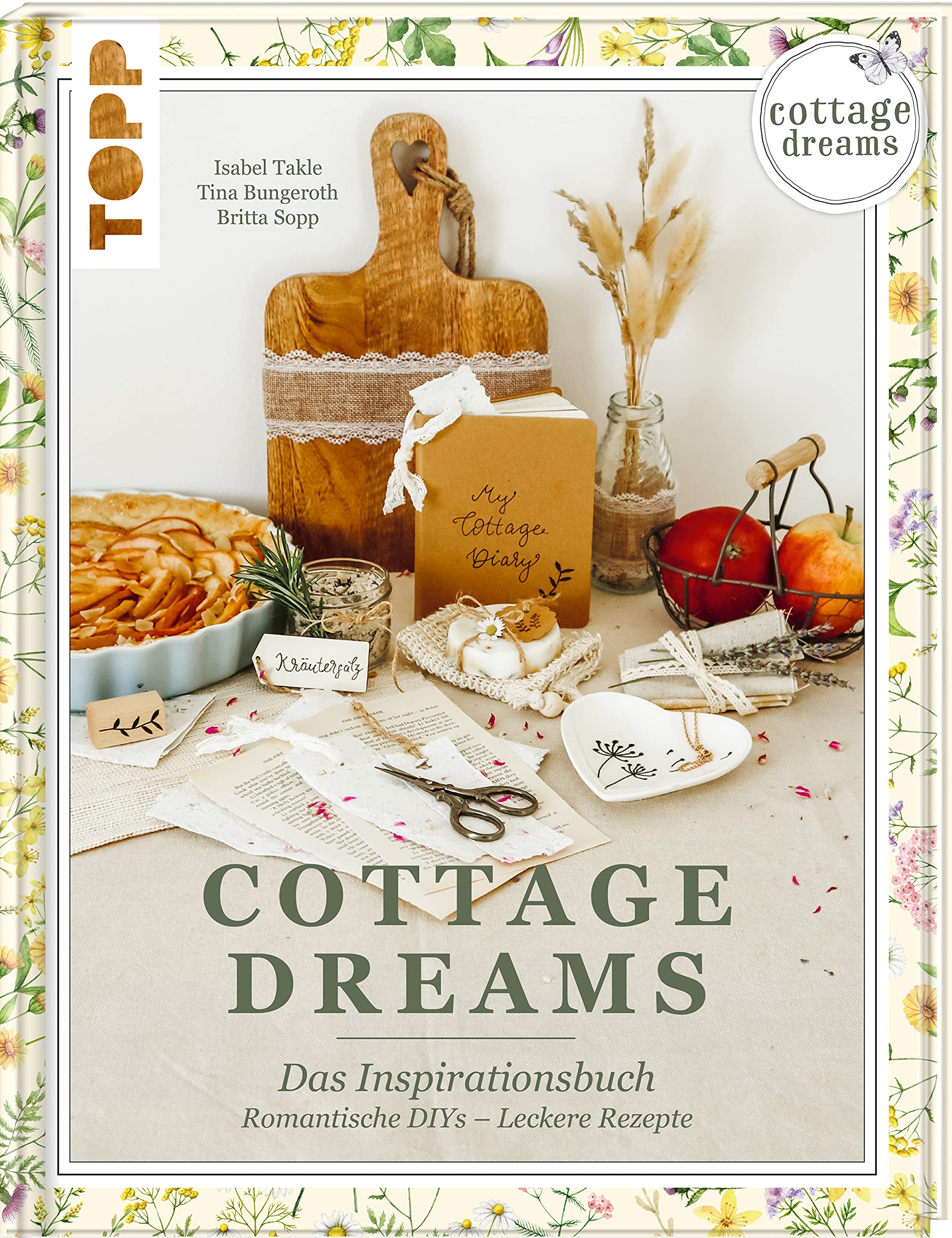 Cottage Dreams - das Inspirationsbuch Hobbies & Crafts