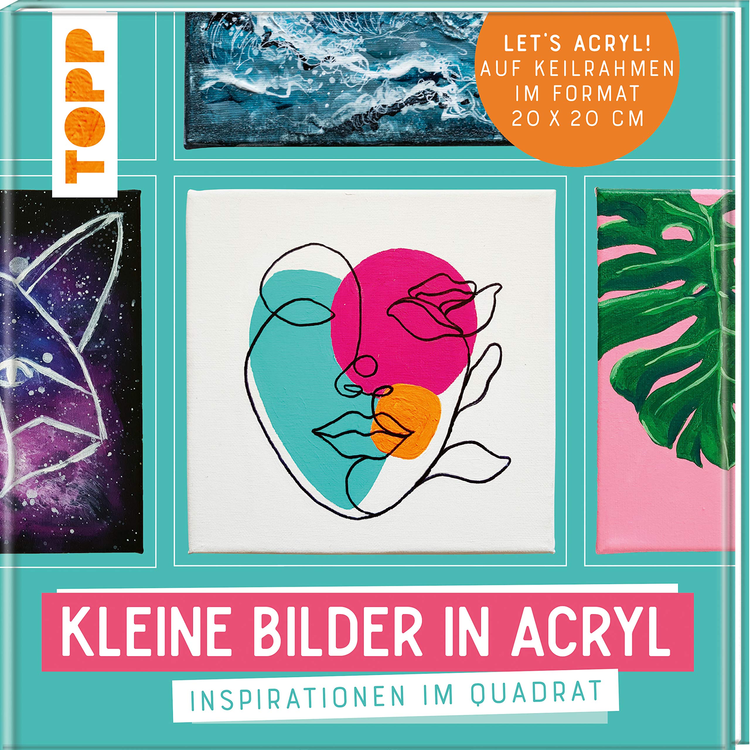 Kleine Bilder in Acryl: Inspirationen im Quadrat. Auf Keilrahmen im Format 20 x 20 cm. Let's Acryl! Film, Art & Culture