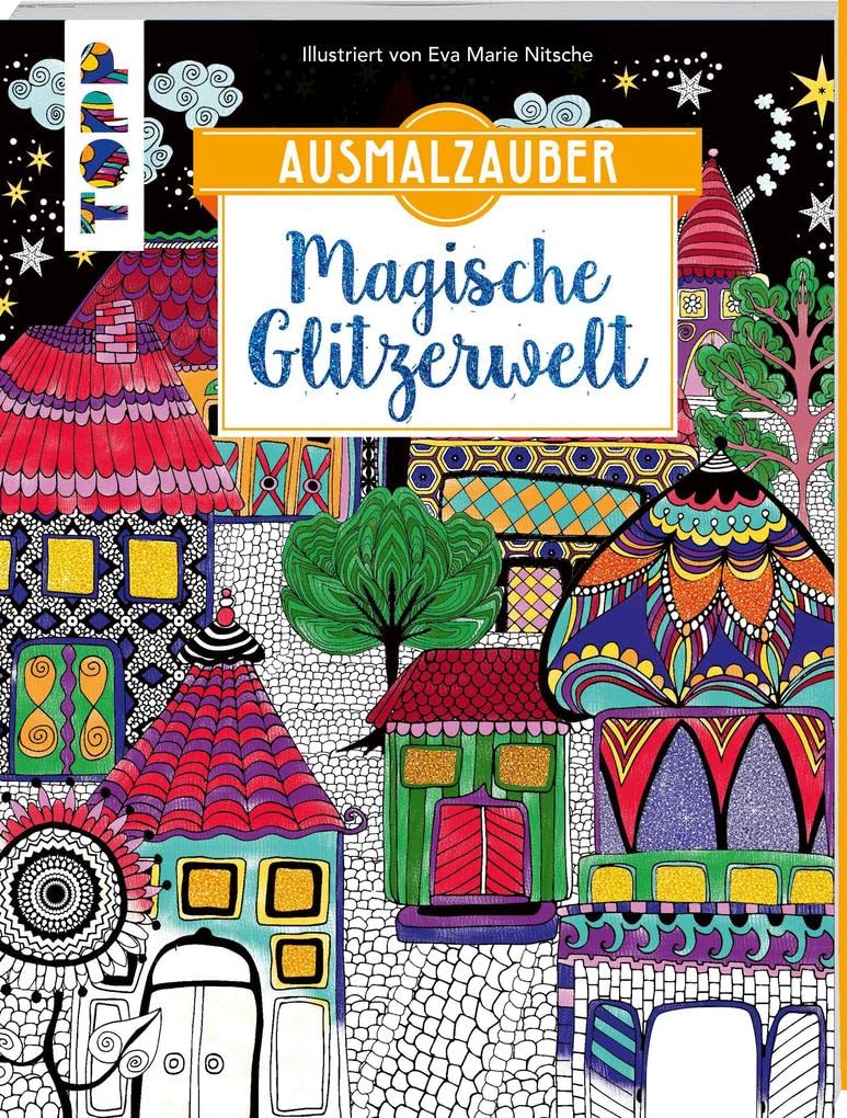 Ausmalzauber - Magische Glitzerwelt: Mit glitzernden Highlights veredelt Hobbies & Crafts