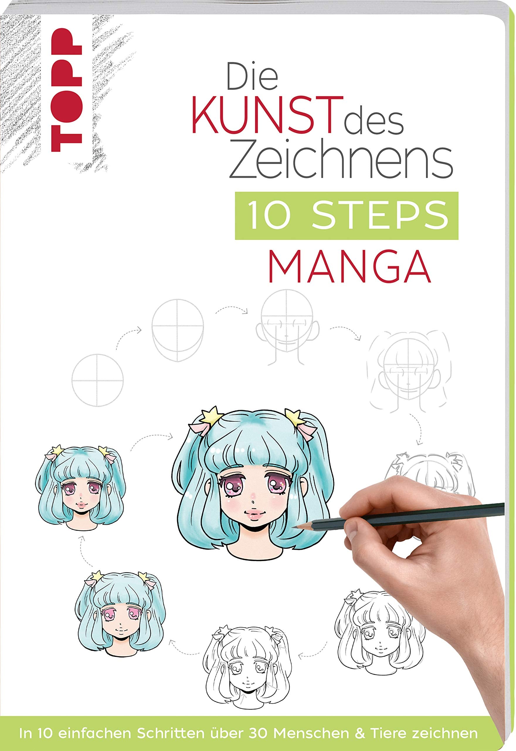 Die Kunst des Zeichnens 10 Steps - Manga Hobbies & Crafts