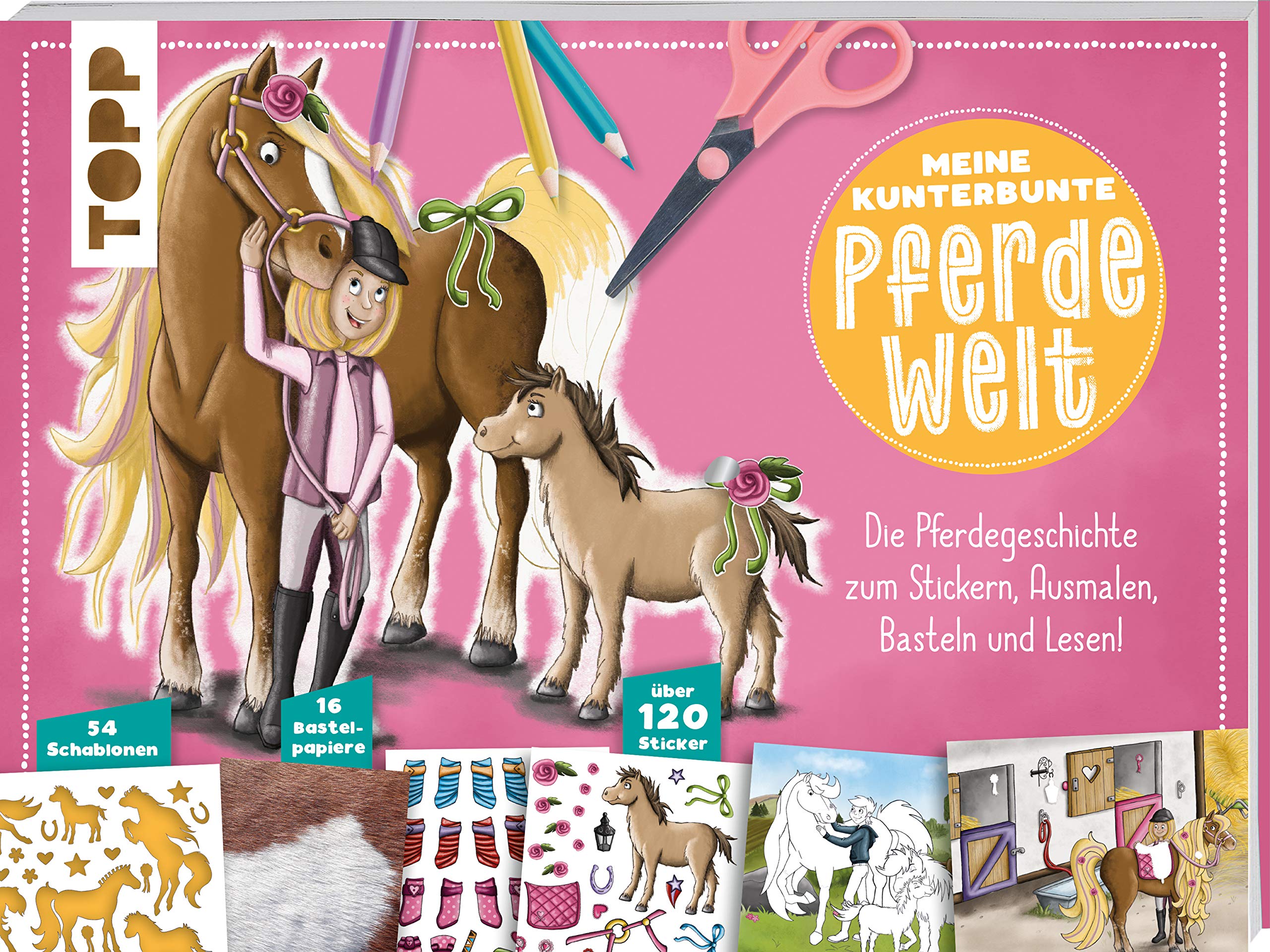Meine kunterbunte Pferde-Welt: Die Pferdegeschichte zum Stickern, Ausmalen, Basteln und Lesen! Mit 54 Schablonen, 16 Bastelpapieren zum Ausschneiden und über 120 Stickern Tiptoi & Games