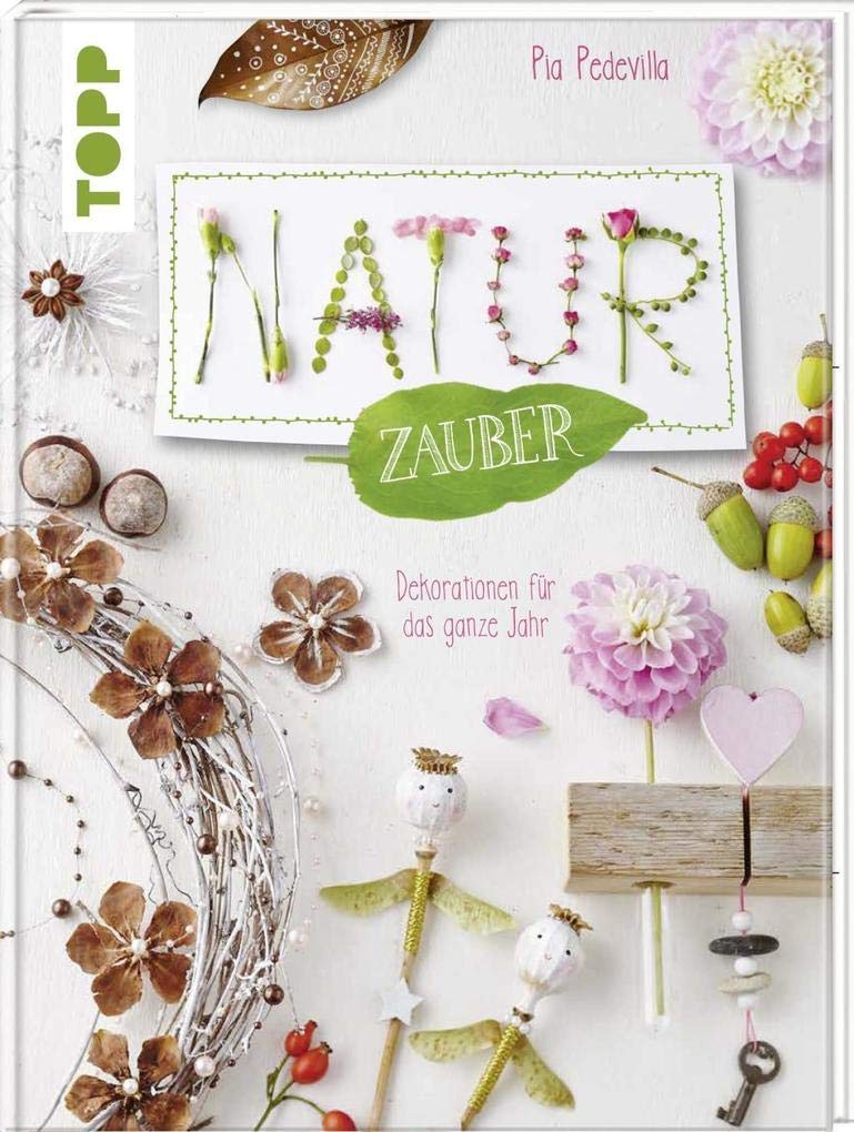 NaturZauber durchs Jahr Hobbies & Crafts