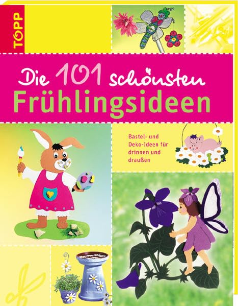 Die 101 schönsten Frühlingsideen book