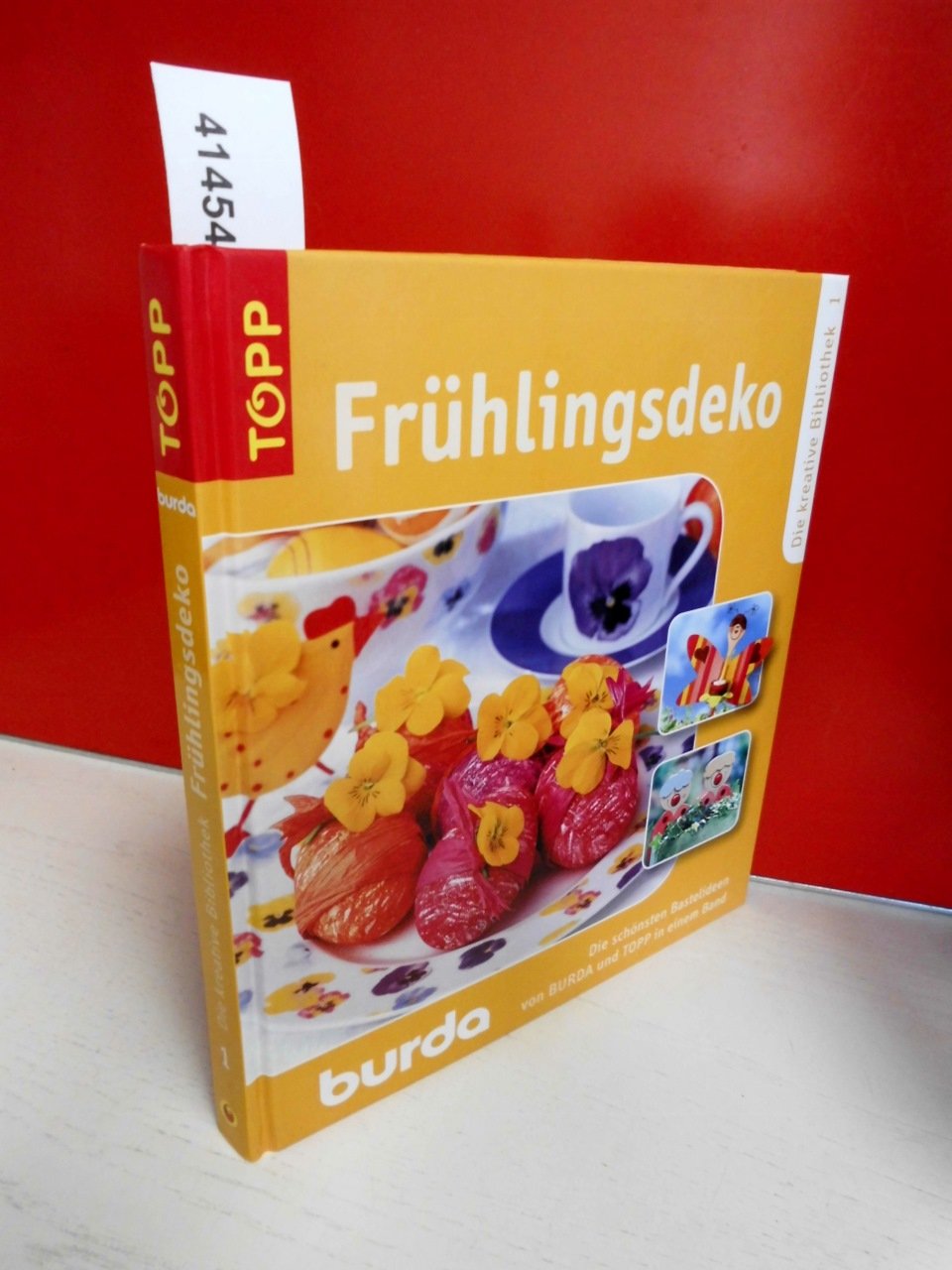 Frühlingsdekor: Die schönsten Bastelideen von BURDA und TOPP in einem Band. Band 1 (Die kreative Bibliothek: Die schönsten Bastelideen von BURDA und TOPP) Hobbies & Crafts