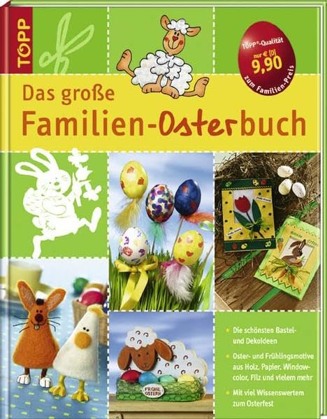 Das grosse Familien-Osterbuch: Mit viel Wissenswertem zum Osterfest Hobbies & Crafts