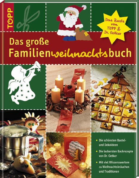 Das grosse Familienweihnachtsbuch: Back- und Bastelspass zu Weihnachten mit TOPP & Dr. Oetker Hobbies & Crafts