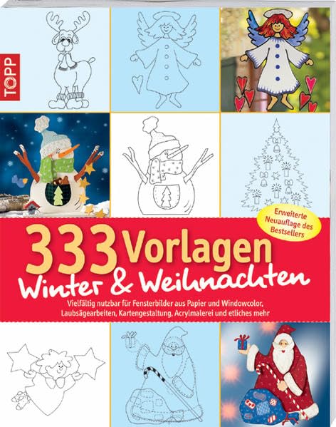333 Vorlagen Winter & Weihnachten: vielfältig nutzbar für Fensterbilder aus Papier und Windowcolor, Laubsägearbeiten, Kartengestaltung, Acrylmalerei und etliches mehr Hobbies & Crafts