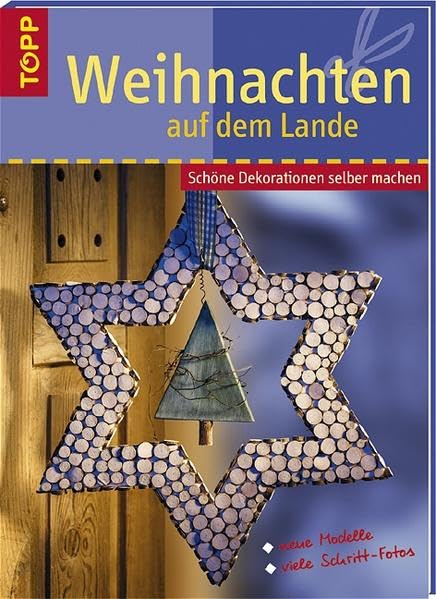 Weihnachten auf dem Lande: Schöne Dekorationen selbermachen Hobbies & Crafts