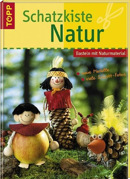 Schatzkiste Natur: Basteln mit Naturmaterial Hobbies & Crafts