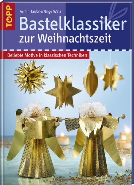 Bastelklassiker zur Weihnachtszeit: Beliebte Motive in klassischen Techniken Hobbies & Crafts