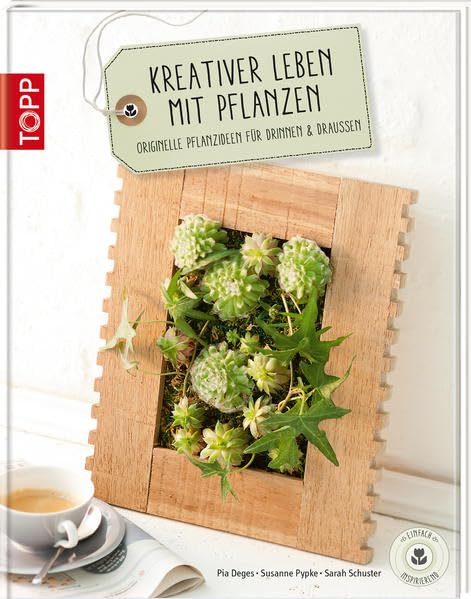 Kreativer leben mit Pflanzen Hobbies & Crafts