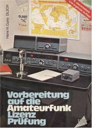 Vorbereitung auf die Amateurfunk-Lizenzprüfung (Topp Buchreihe Elektronik) Hobbies & Crafts