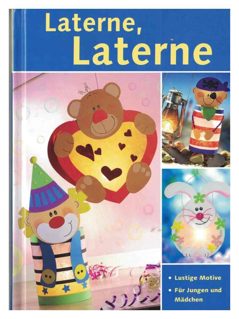 Laterne, Laterne -- Lustige Motive für Jungen und Mädchen Books