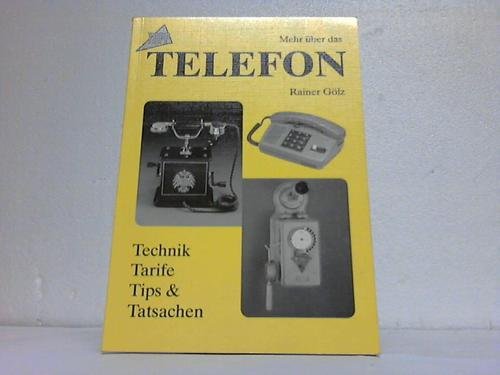 Mehr über das Telefon (Topp Buchreihe Elektronik) Business, Finance & Career