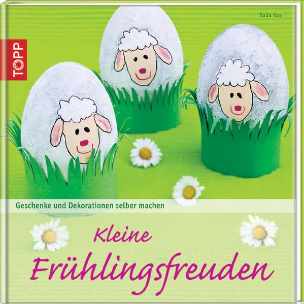 Kleine Frühlingsfreuden: Geschenke und Dekorationen selber machen Hobbies & Crafts