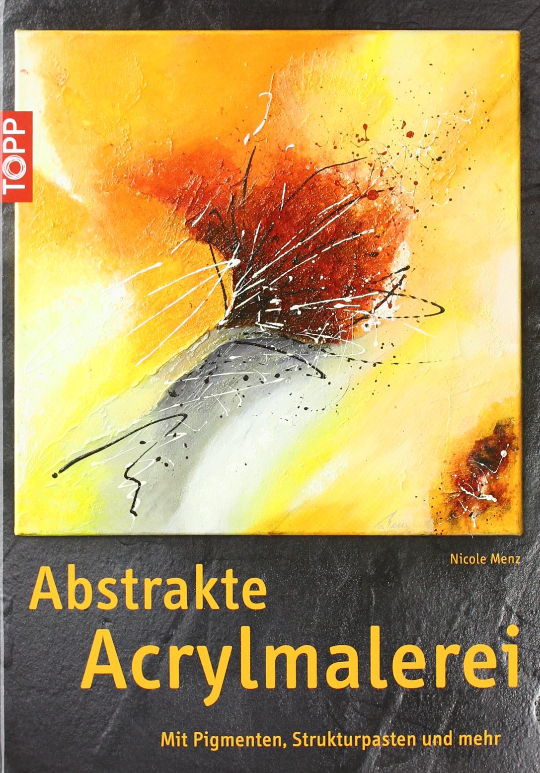 Abstrakte Acrylmalerei: Mit Pigmenten, Strukturpasten und mehr Film, Art & Culture