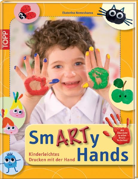 SmARTy Hands: Kinderleichtes Drucken mit der Hand Film, Art & Culture