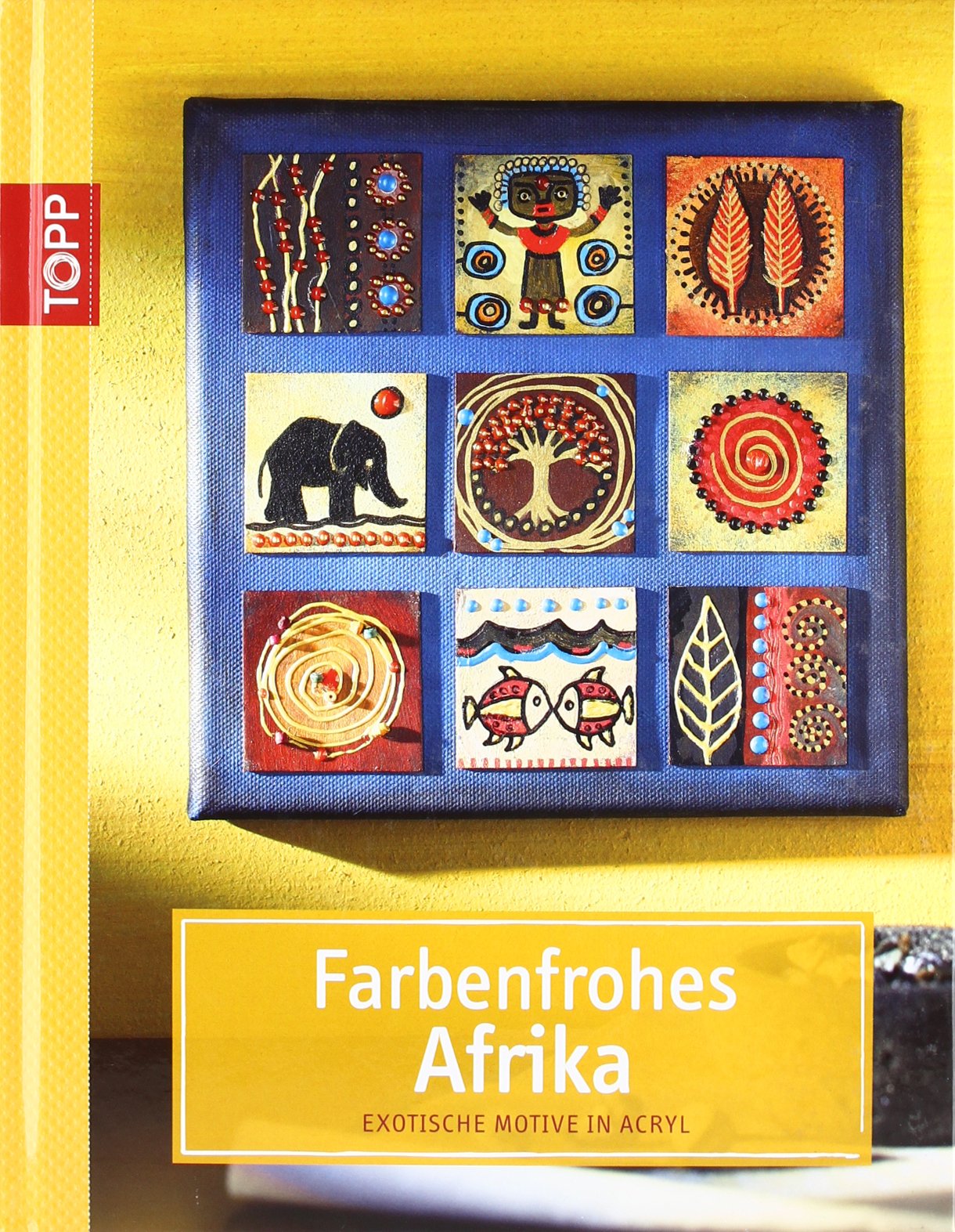Farbenfrohes Afrika: Exotische Motive in Acryl Film, Art & Culture