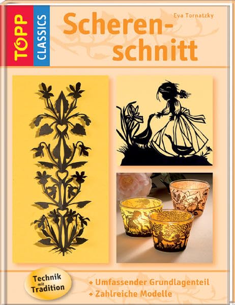 Scherenschnitt: Umfassender Grundlagenteil (TOPP Classics) Hobbies & Crafts