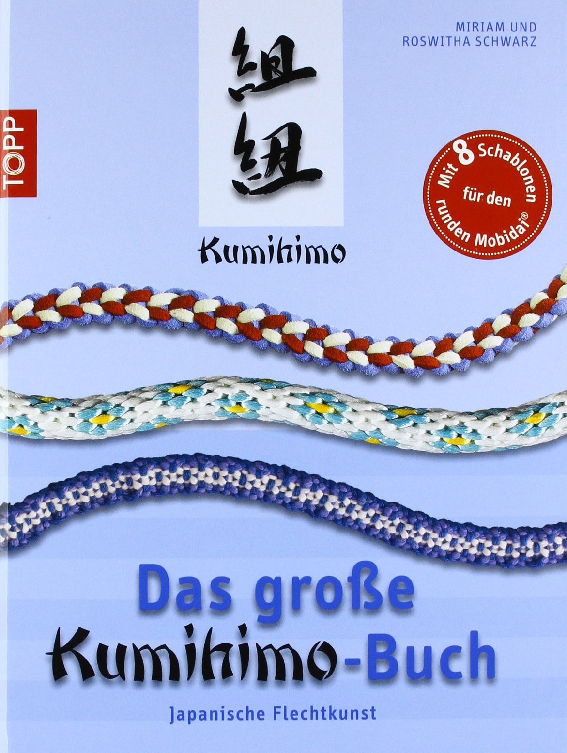 Das große Kumihimo-Buch Hobbies & Crafts Books