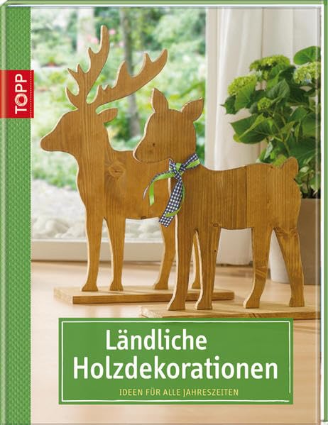 Ländliche Holzdekorationen: Ideen für alle Jahreszeiten Hobbies & Crafts