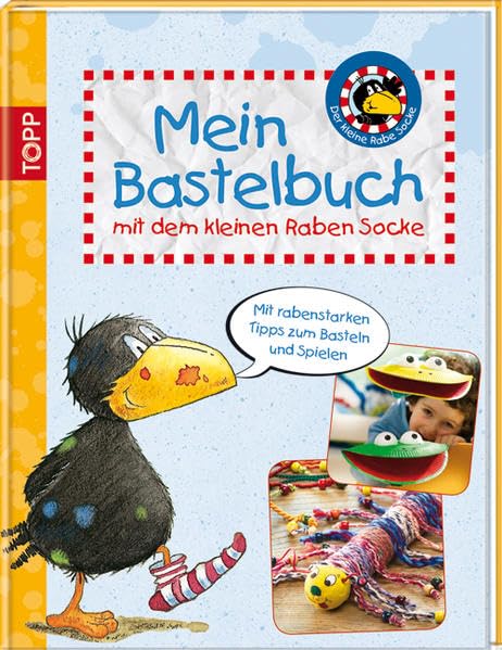 Mein Bastelbuch mit dem kleinen Raben Socke: Mit rabenstarken Tipps zum Basteln und Spielen Non-fiction
