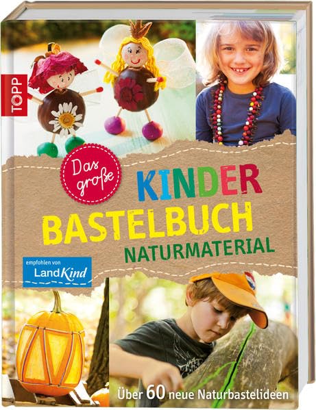 Das große Kinderbastelbuch NATURMATERIAL Film, Art & Culture
