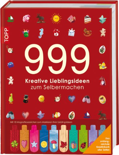 999 kreative Lieblingsideen zum Selbermachen: mit 10 Magnetlesezeichen Hobbies & Crafts