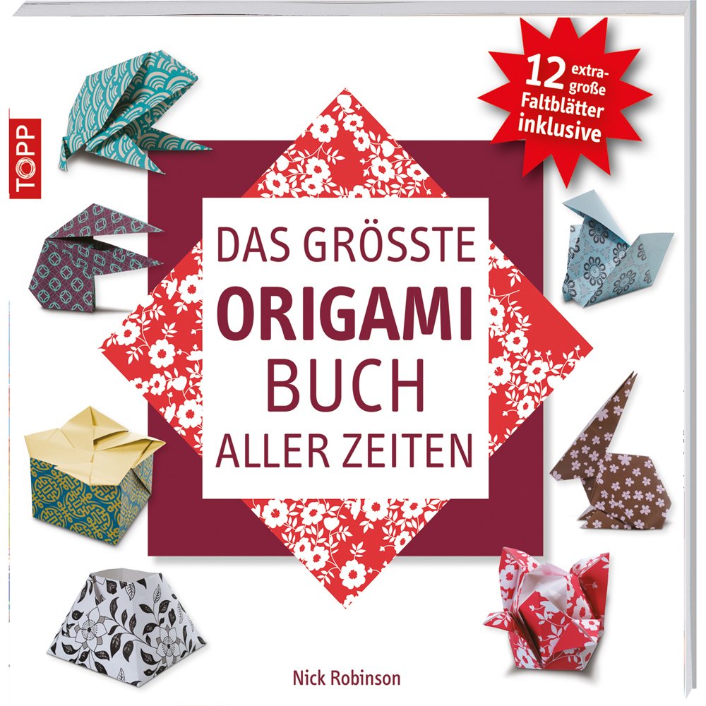 Das größte Origami-Buch aller Zeiten Hobbies & Crafts
