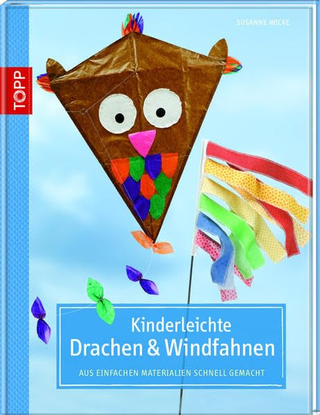 Kinderleichte Drachen & Windfahnen Hobbies & Crafts