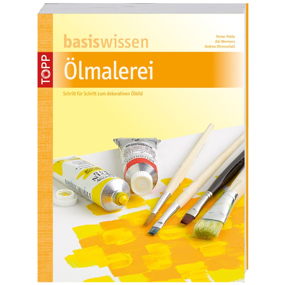 basiswissen Ölmalerei book